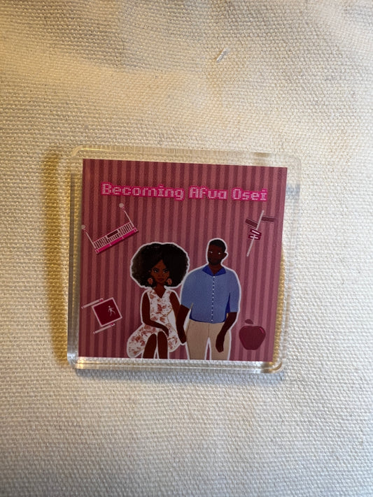 Becoming Afua Osei Acrylic Pin